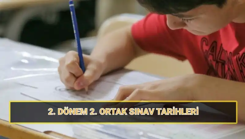 MEB Duyurdu: 2. Dönem 2. Ortak Yazılı Sınav Tarihleri Açıklandı