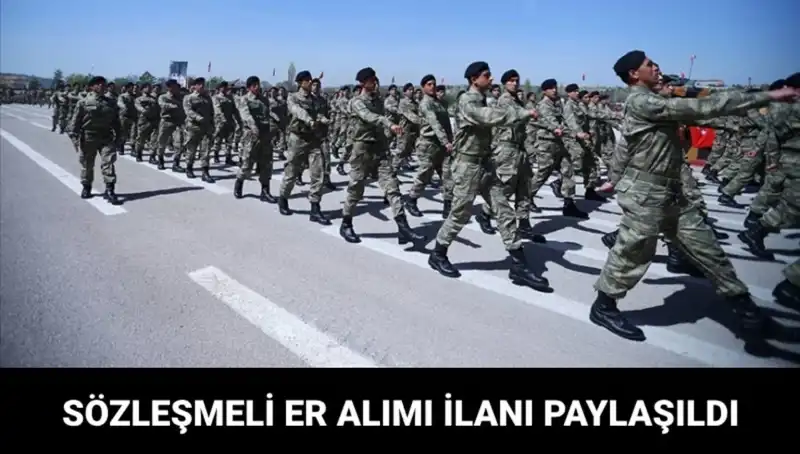 Türkiye'de Sözleşmeli Er Alımı: Gençlere Büyük Fırsat Doğuyor