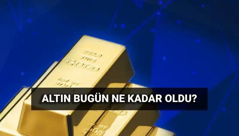 Bugünün Altın Fiyatları Ne Kadar? Son Dakika 3 Haziran Güncel Veriler