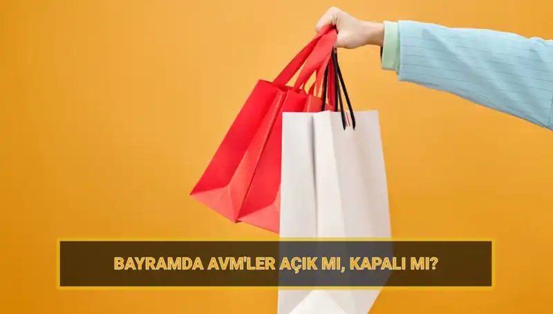 Bayramda AVM'lerin Açık Olup Olmadığına Dair Merak Edilenler